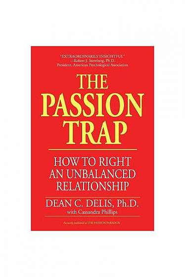 The Passion Trap: Where is Your Relationship Going?