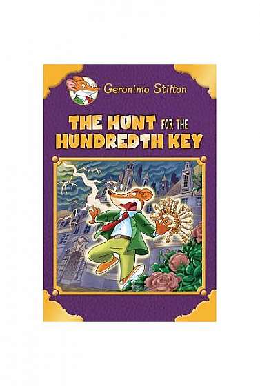 The Hunt for the 100th Key (Geronimo Stilton Special Edition)