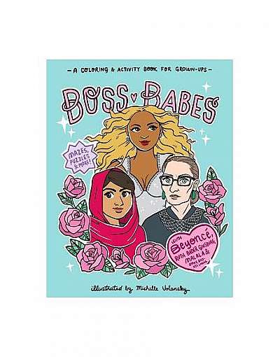 Boss Babes: A Coloring and Activity Book for Adults