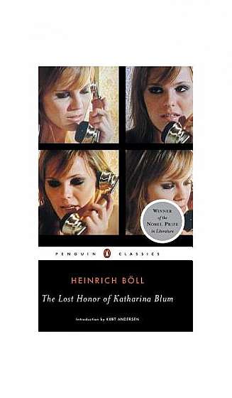 The Lost Honor of Katharina Blum: Or: How Violence Develops and Where It Can Lead
