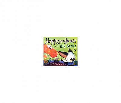 Skippyjon Jones and the Big Bones [With CD]