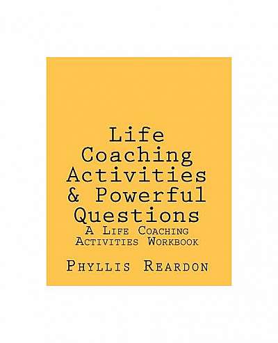 Coperta cărții Life Coaching Activities and Powerful Questions