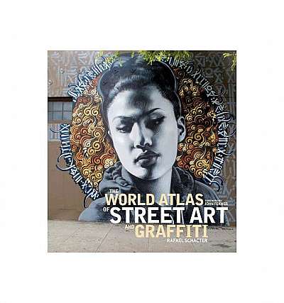 The World Atlas of Street Art and Graffiti