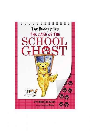 The Buddy Files: The Case of the School Ghost (Book 6)