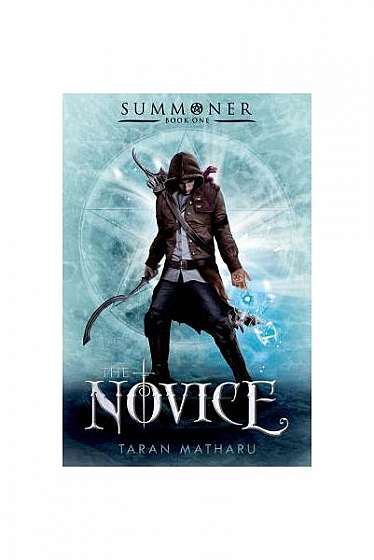 The Novice: Summoner: Book One