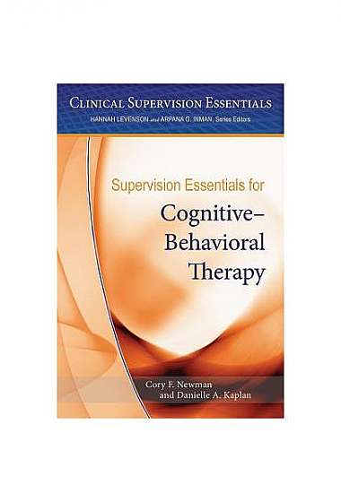 Supervision Essentials for Cognitive-Behavioral Therapy