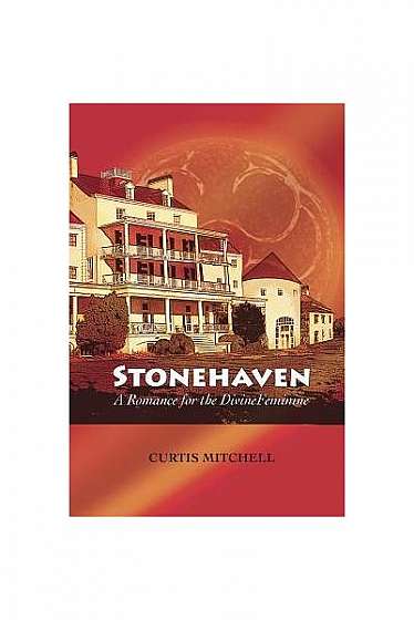 Stonehaven: A Romance for the Divine Feminine