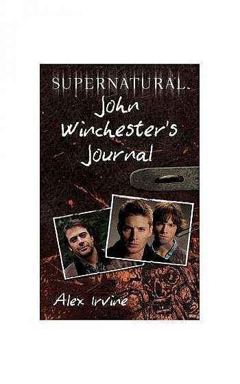 Supernatural: John Winchester's Journal