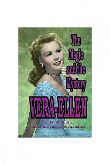Coperta cărții Vera-Ellen: The Magic and the Mystery