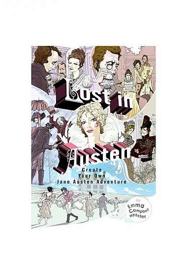 Lost in Austen: Create Your Own Jane Austen Adventure