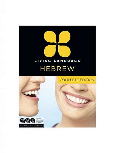 Living Language Hebrew, Complete Edition: Beginner Through Advanced Course, Including Coursebooks, Audio CDs, and Online Learning