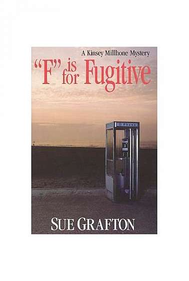 F Is for Fugitive