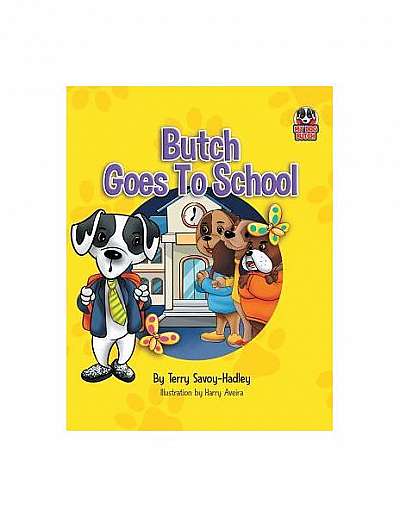 Butch Goes to School