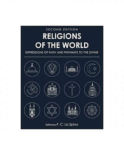 Religions of the World: Expressions of Faith and Pathways to the Divine