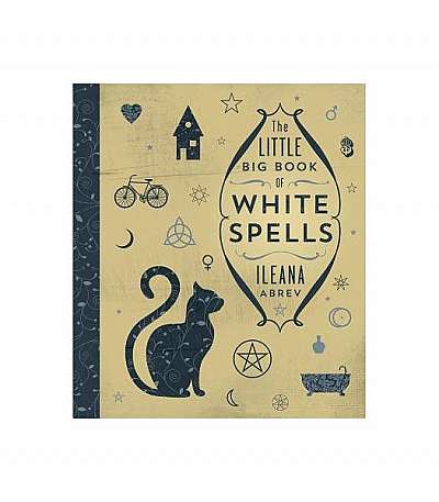 The Little Big Book of White Spells