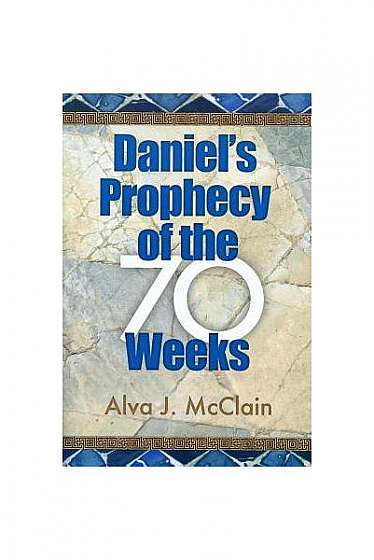 Coperta cărții Daniel's Prophecy of the 70 Weeks