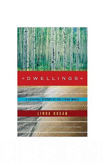 Coperta cărții Dwellings: A Spiritual History of the Living World