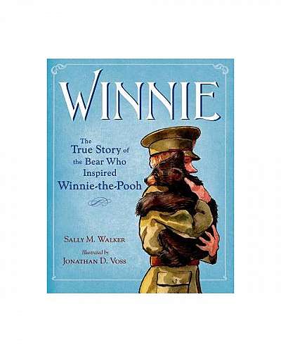 Winnie: The True Story of the Bear Who Inspired Winnie-The-Pooh