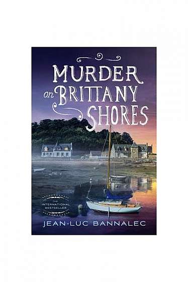 Murder on Brittany Shores: A Mystery