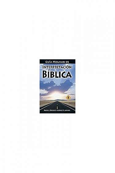 Guia Holman de Interpretacion Biblica