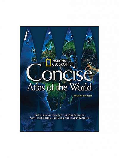 National Geographic Concise Atlas of the World, 4th Edition