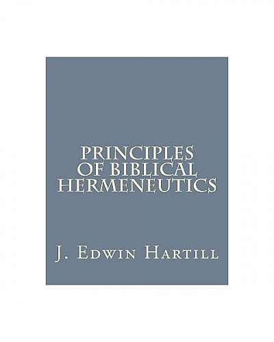 Principles of Biblical Hermeneutics