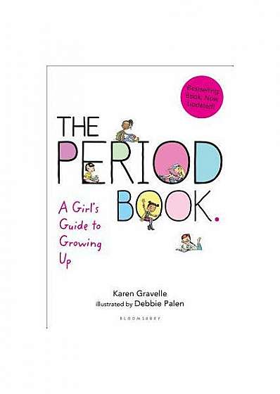 The Period Book: A Girl's Guide to Growing Up