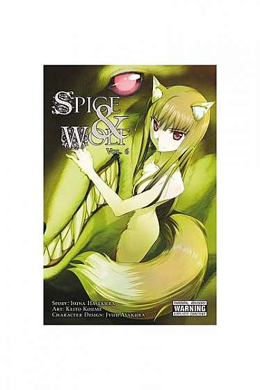 Spice and Wolf, Vol. 6 (Manga)