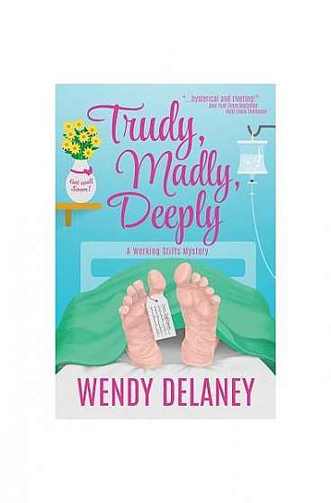 Trudy, Madly, Deeply