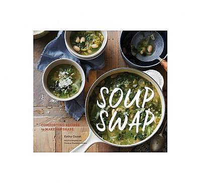 Soup Swap: Comforting Recipes to Make and Share