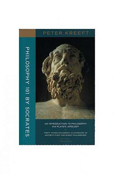 Coperta cărții Philosophy 101 by Socrates: An Introduction to Philosophy Via Plato's Apology