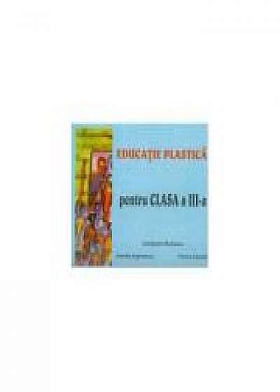 Educatie plastica pentru clasa a III-a - Constantin Bichescu