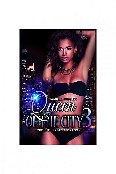 Queen of the City 3