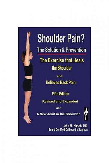 Shoulder Pain? the Solution & Prevention