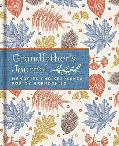 Coperta cărții Grandfather's Journal: Memories and Keepsakes for My Grandchild