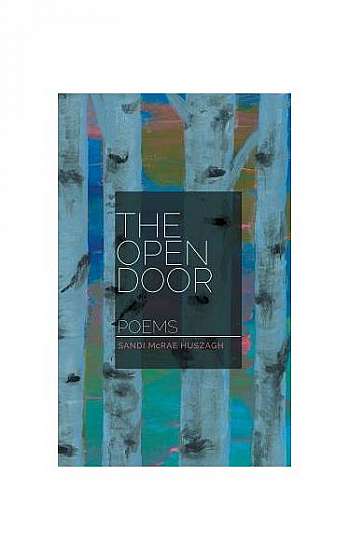 The Open Door: Poems