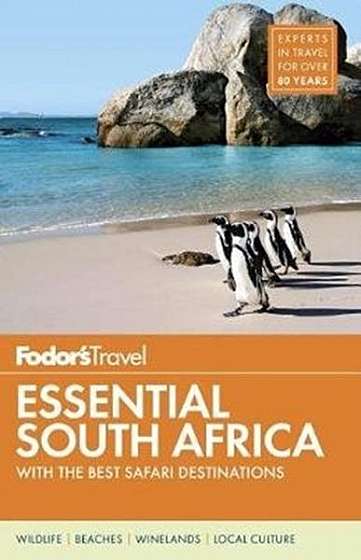 Fodor's Essential South Africa: With the Best Safari Destinations