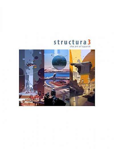 Structura 3: The Art of Sparth