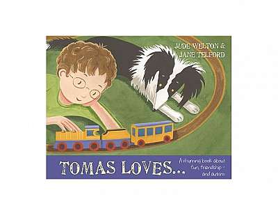 Tomas Loves...: A Rhyming Book about Fun, Friendship - And Autism