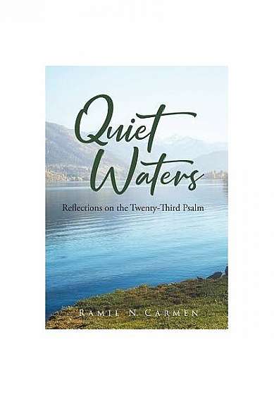 Coperta cărții Quiet Waters: Reflections on the Twenty-Third Psalm