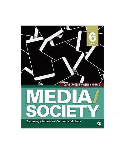 Media/Society: Industries, Images, and Audiences