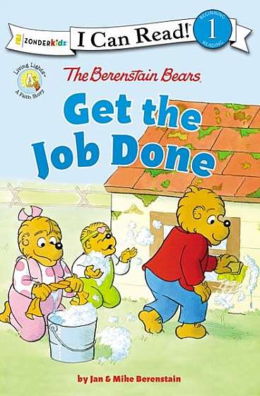 The Berenstain Bears Get the Job Done: Level 1