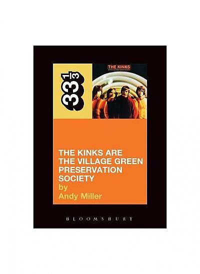 Kinks' the Kinks Are the Village Green Preservation Society