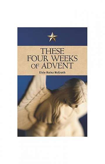 Coperta cărții These Four Weeks of Advent