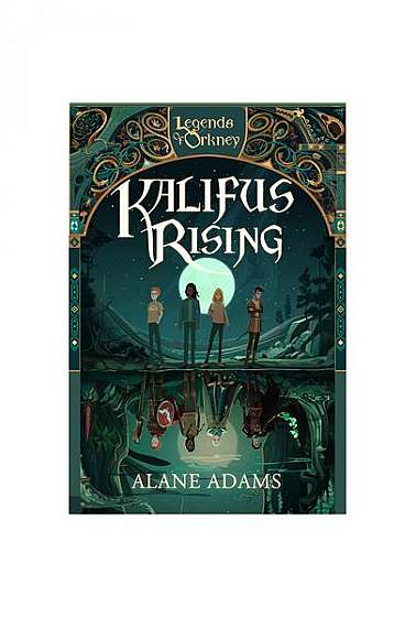 Kalifus Rising: Legends of Orkney Series