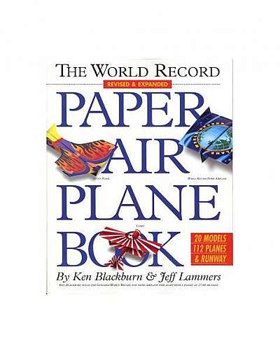 Coperta cărții The World Record Paper Airplane Book