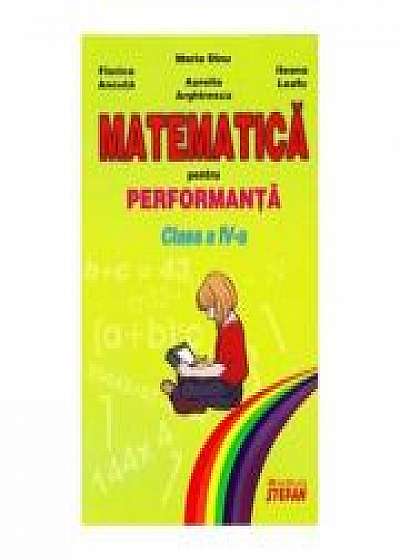 Matematica pentru performanta. Clasa a IV-a (Maria Dinu)