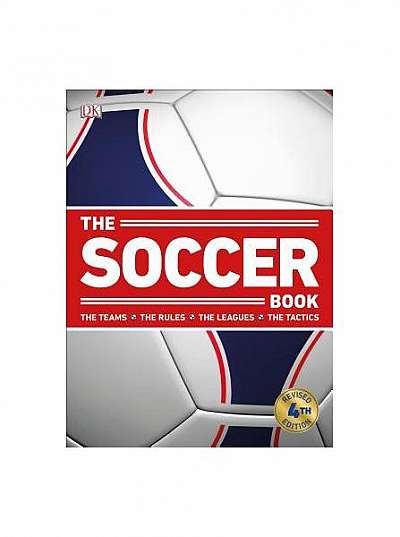 The Soccer Book: 4th Edition