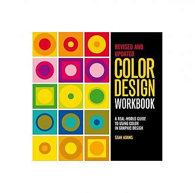 Color Design Workbook, Revised Edition: A Real World Guide to Using Color in Graphic Design