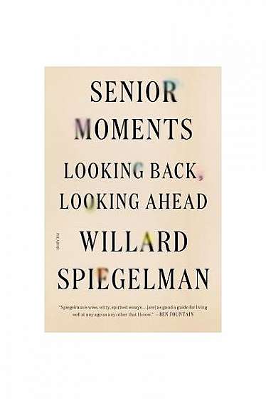Senior Moments: Looking Back, Looking Ahead